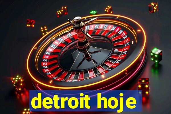 detroit hoje