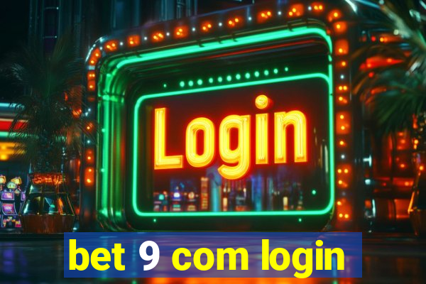 bet 9 com login