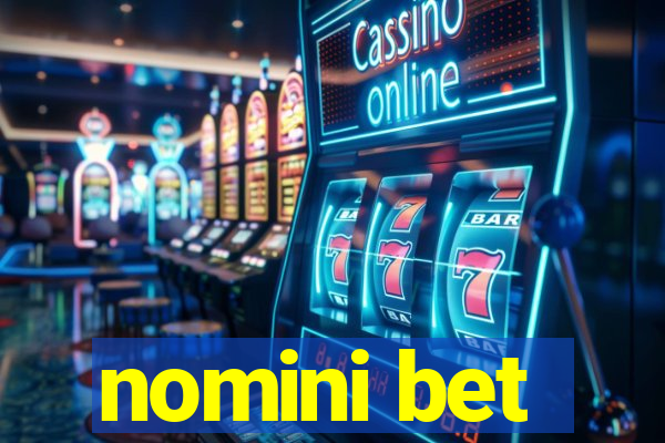 nomini bet