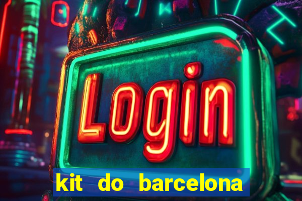 kit do barcelona dls 2017