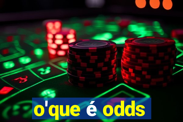 o'que é odds