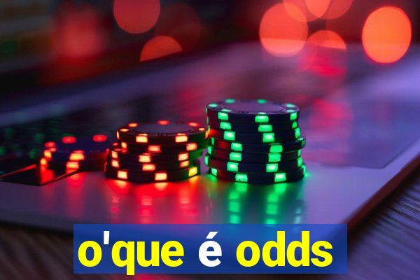 o'que é odds