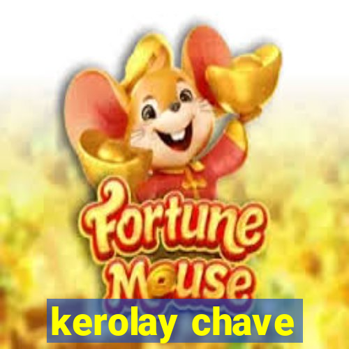 kerolay chave