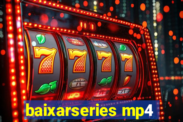 baixarseries mp4