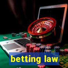 betting law