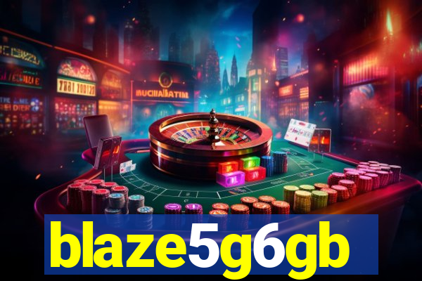 blaze5g6gb