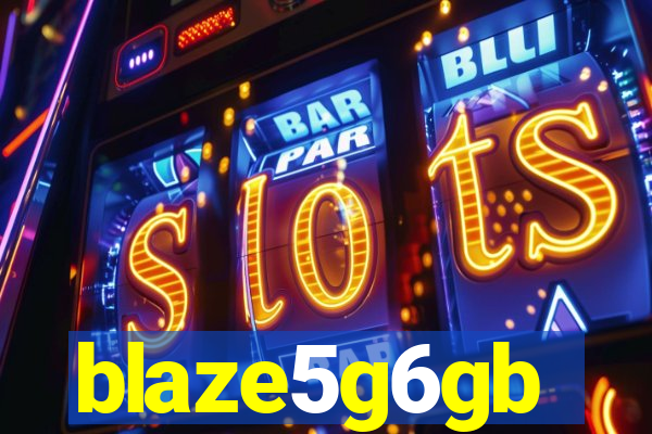 blaze5g6gb