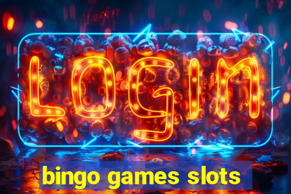 bingo games slots