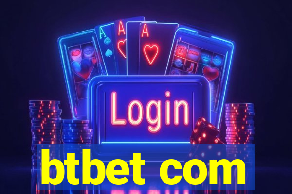 btbet com