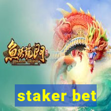 staker bet