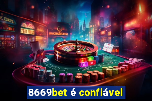 8669bet é confiável