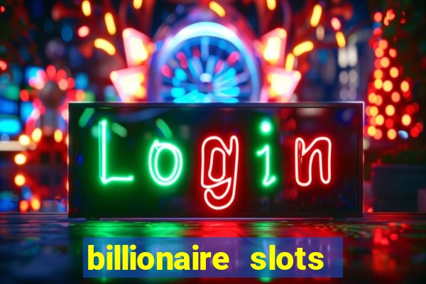 billionaire slots super lucky casino