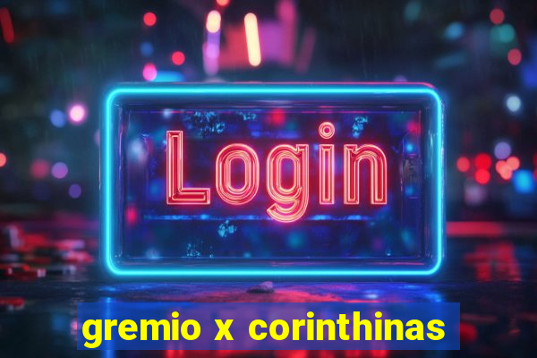 gremio x corinthinas