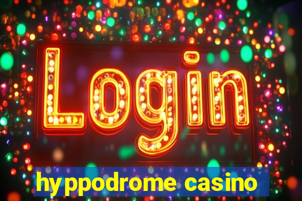 hyppodrome casino