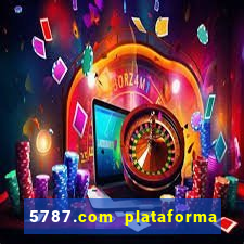 5787.com plataforma de jogos