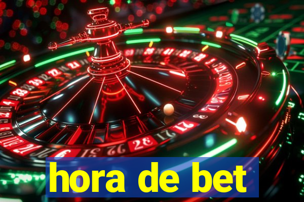 hora de bet