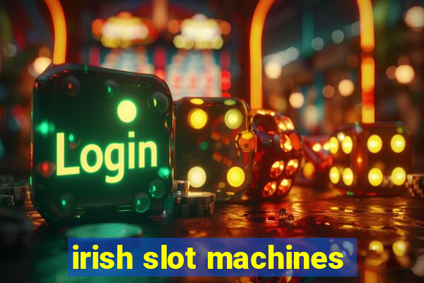 irish slot machines