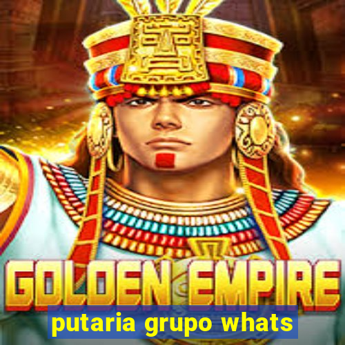 putaria grupo whats