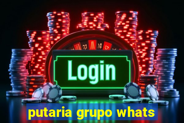 putaria grupo whats