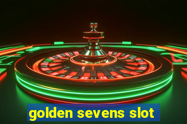 golden sevens slot