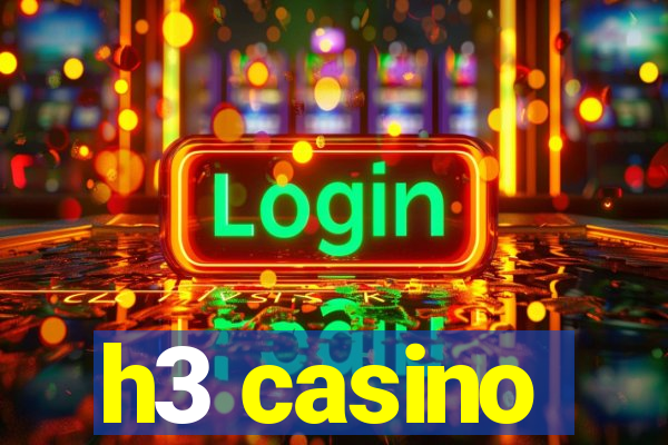 h3 casino