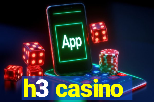 h3 casino