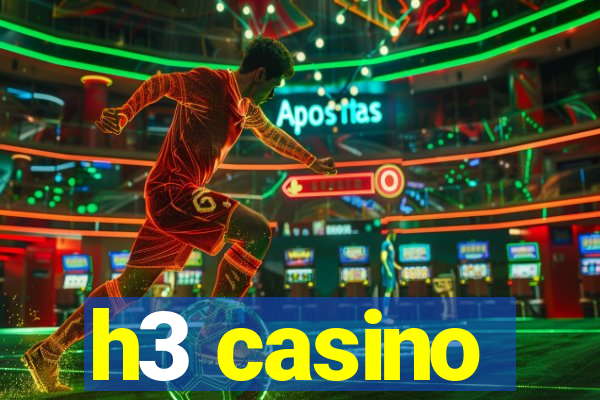 h3 casino