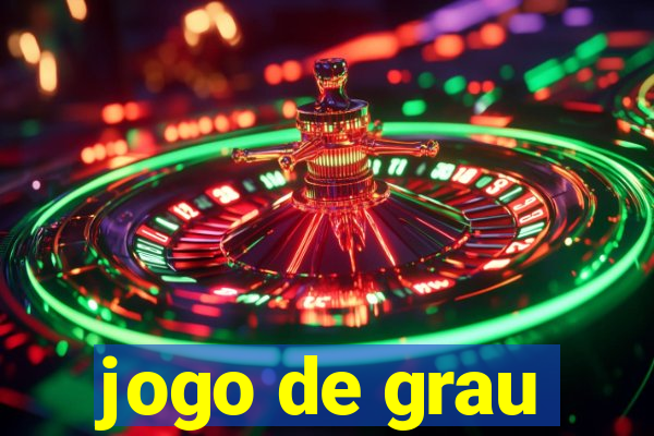 jogo de grau