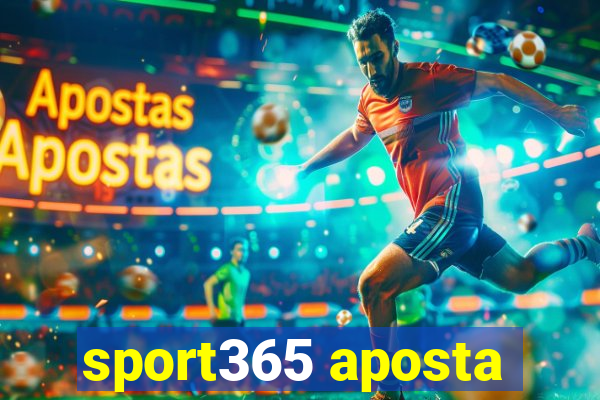 sport365 aposta