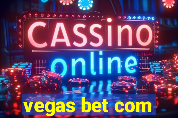 vegas bet com