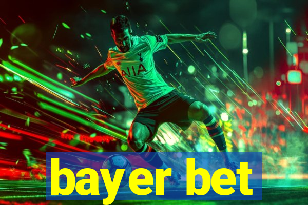 bayer bet