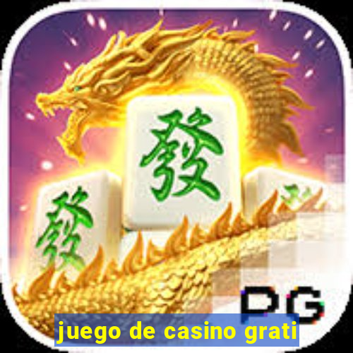 juego de casino grati