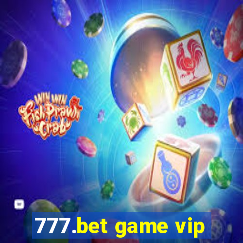 777.bet game vip