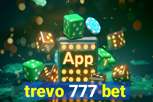 trevo 777 bet