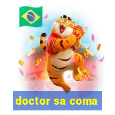 doctor sa coma