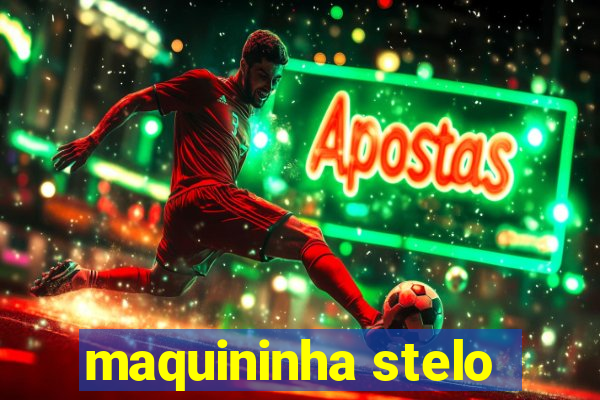 maquininha stelo