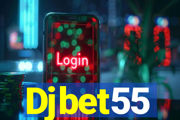 Djbet55