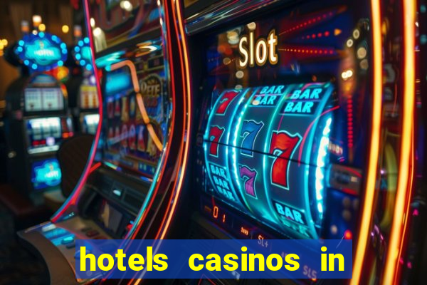 hotels casinos in las vegas