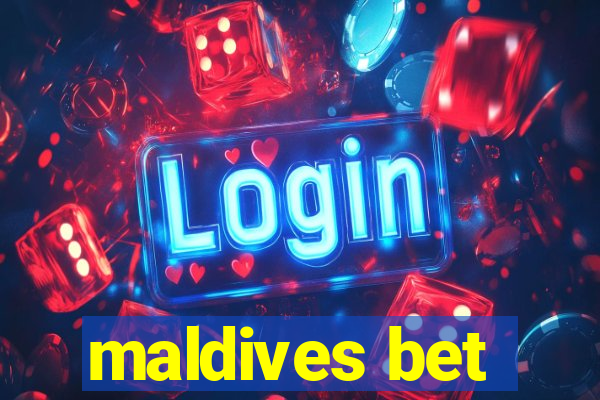 maldives bet