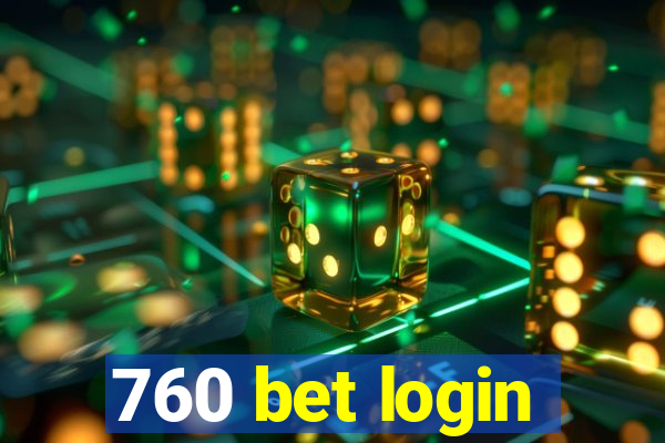 760 bet login