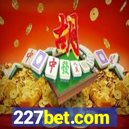 227bet.com