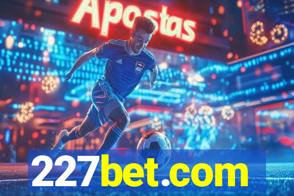 227bet.com