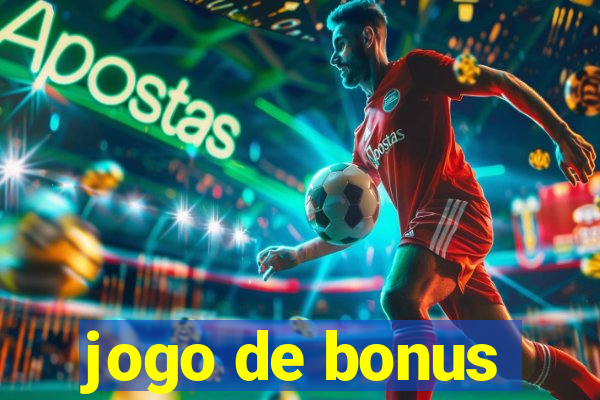 jogo de bonus