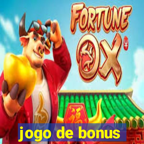 jogo de bonus