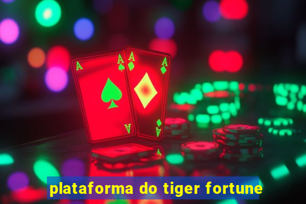 plataforma do tiger fortune