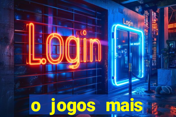 o jogos mais jogados do mundo