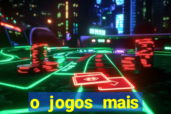 o jogos mais jogados do mundo