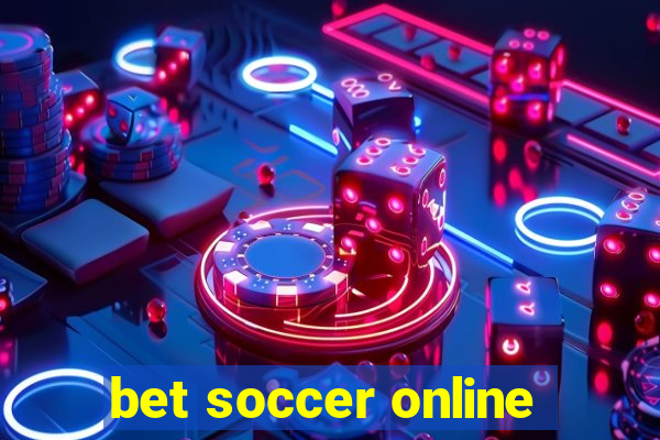 bet soccer online