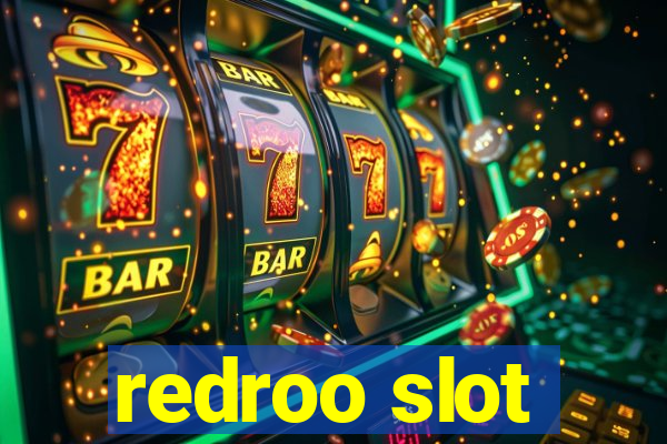 redroo slot