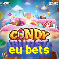 eu bets